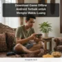 Download Game Offline Android Terbaik untuk Mengisi Waktu Luang