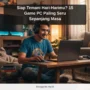Siap Temani Hari-Harimu? 15 Game PC Paling Seru Sepanjang Masa