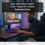 game Pc dan Android - Ingin Jadi Gamer Sejati? Coba 7 Game PC Terlaris Sepanjang Masa